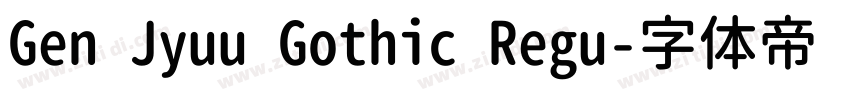 Gen Jyuu Gothic Regu字体转换